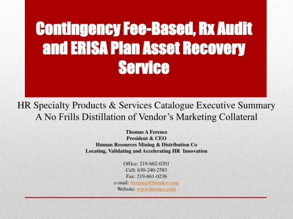 Contingency Fee-Based, Rx Audit and ERISA Plan Asset Recovery Service