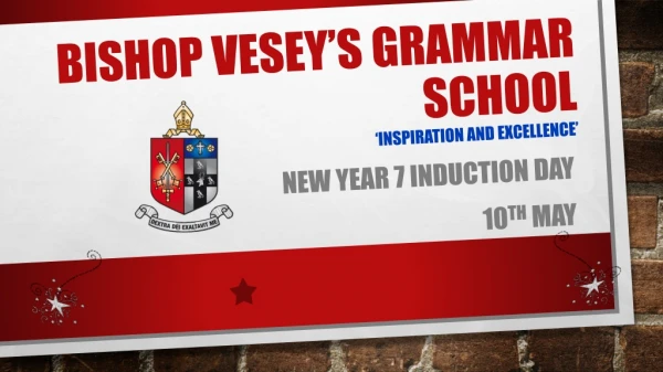 Bishop Vesey’s Grammar School ‘ Inspiration and Excellence ’