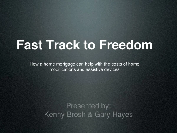 Fast Track to Freedom