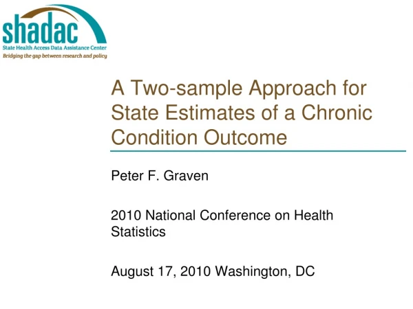 A Two-sample Approach for State Estimates of a Chronic Condition Outcome
