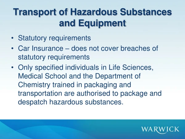 Transport of Hazardous Substances and Equipment