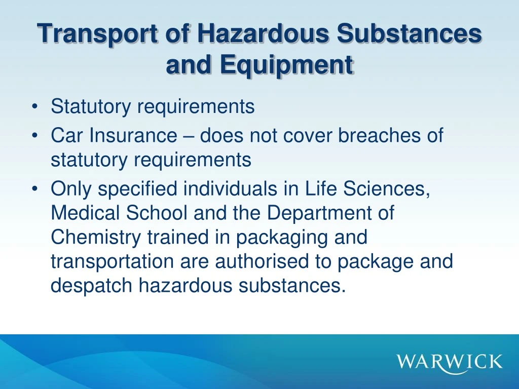 transport of hazardous substances and equipment