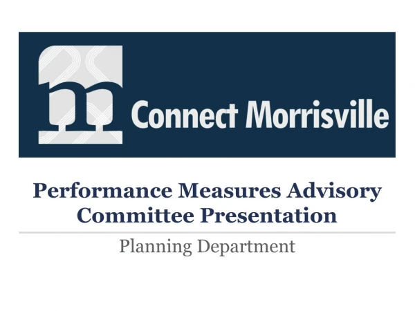 Performance Measures Advisory Committee Presentation