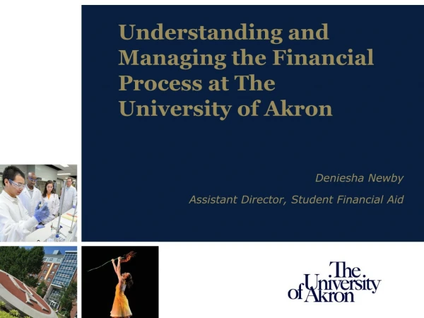 Understanding and Managing the Financial Process at The University of Akron