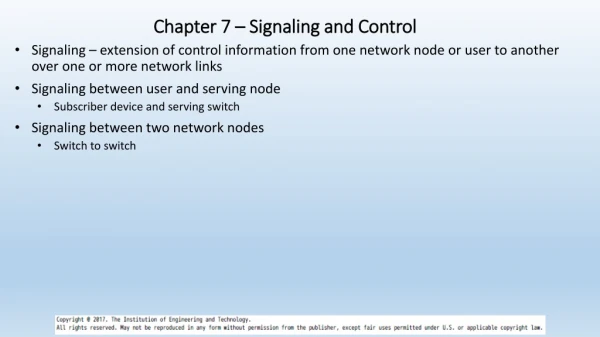 Chapter 7 – Signaling and Control