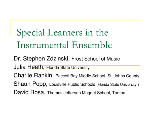 Special Learners in the Instrumental Ensemble