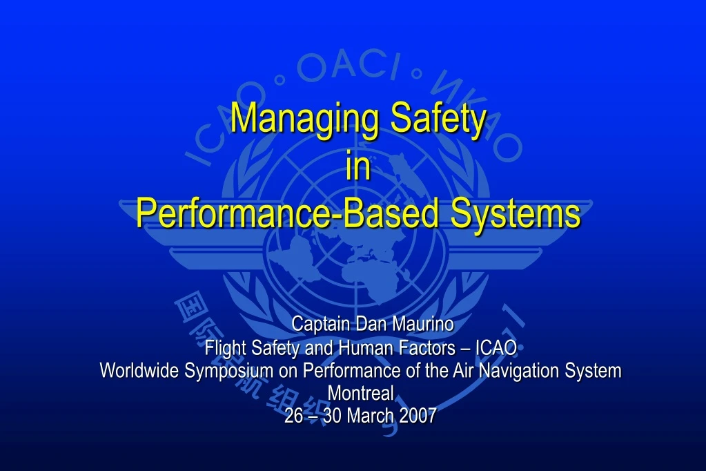 managing safety in performance based systems