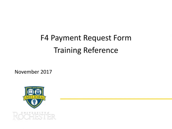 F4 Payment Request Form Training Reference