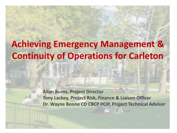 Achieving Emergency Management &amp; Continuity of Operations for Carleton
