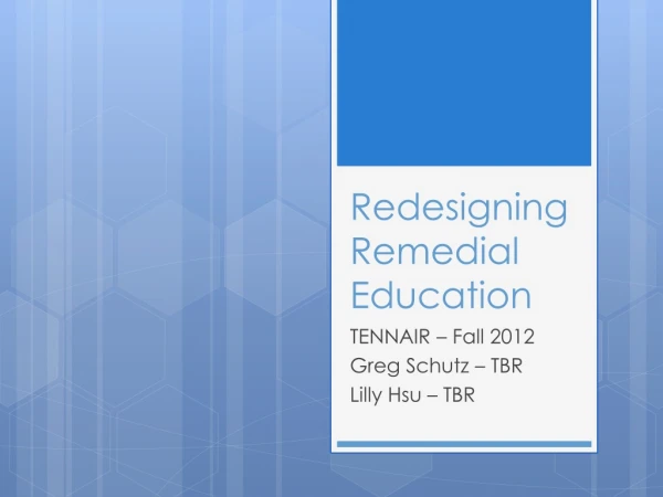 Redesigning Remedial Education