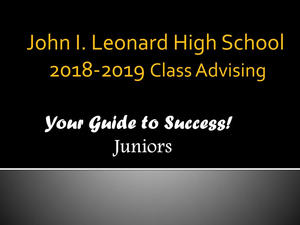 john i leonard high school 2018 2019 class advising