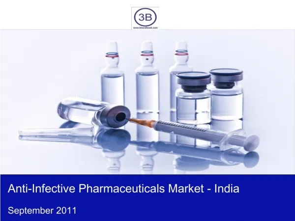 Anti-Infective Pharmaceuticals Market in India 2012