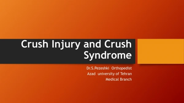 Crush Injury and Crush Syndrome