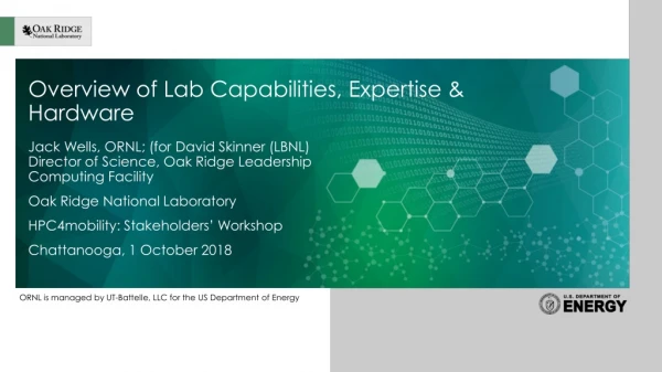 Overview of Lab Capabilities, Expertise &amp; Hardware