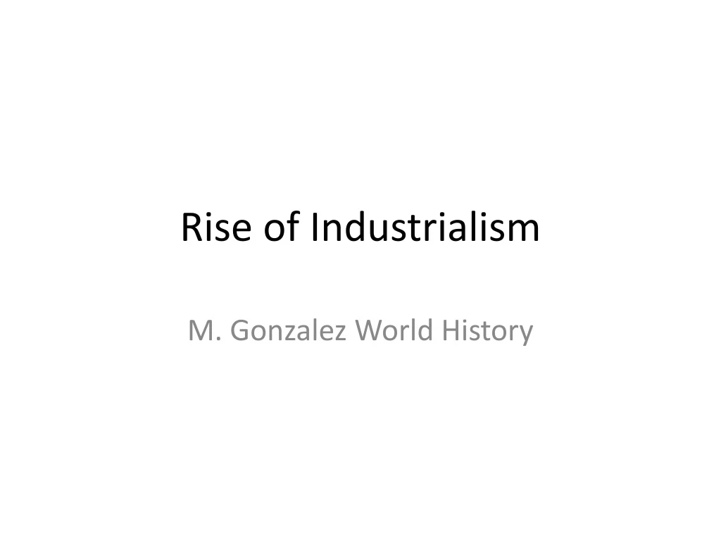 rise of industrialism