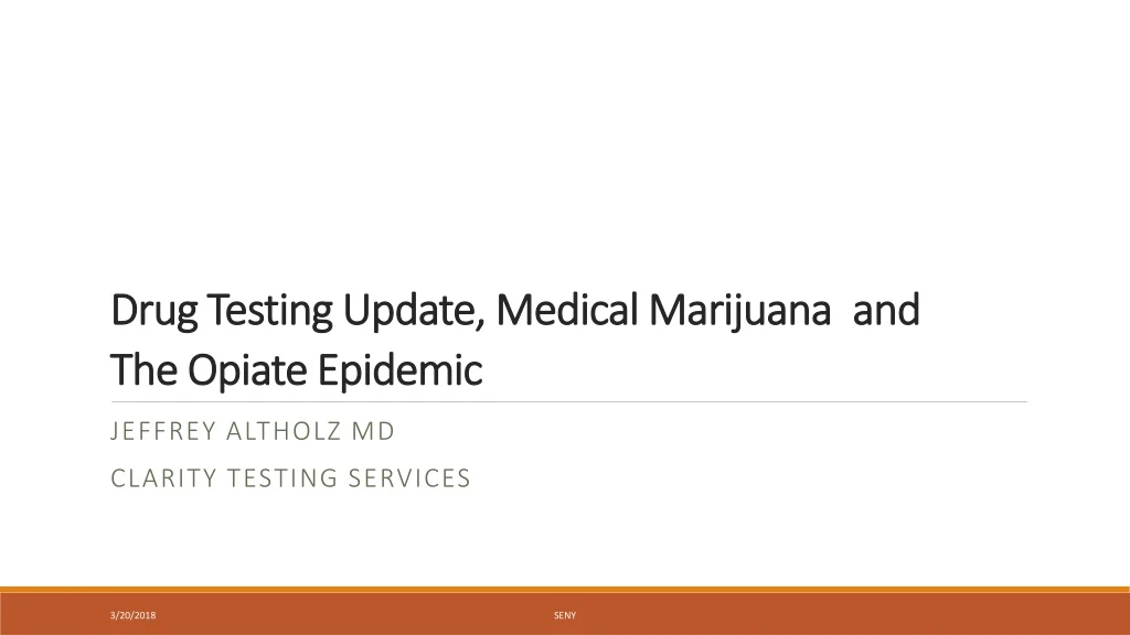 drug testing update medical marijuana and the opiate epidemic