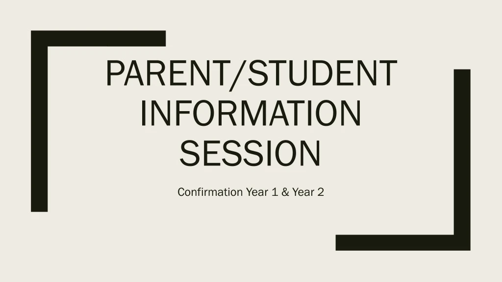 parent student information session