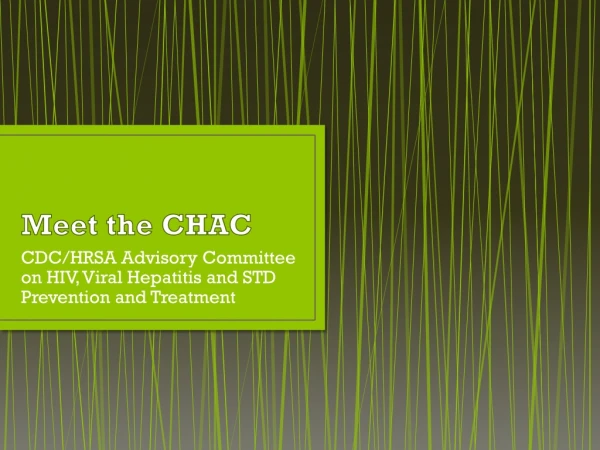 Meet the CHAC