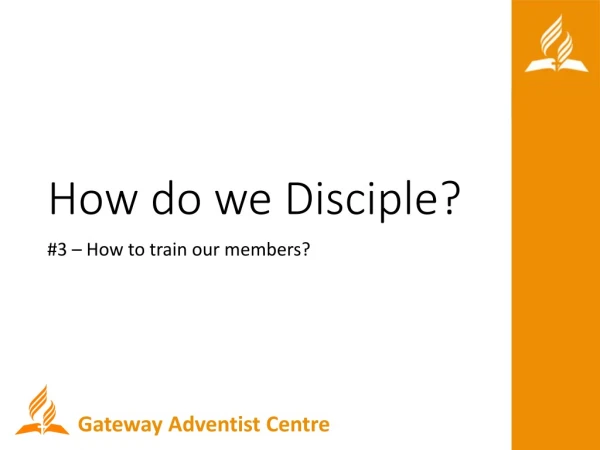How do we Disciple?