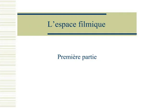 L espace filmique