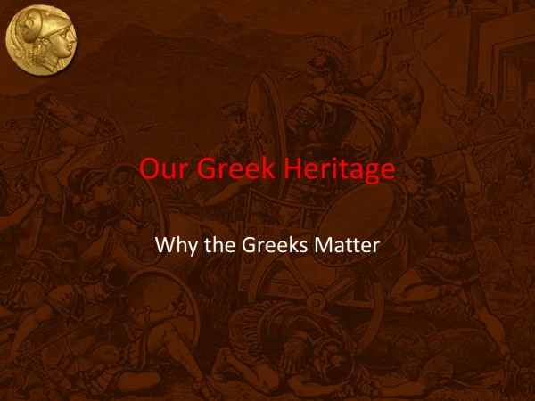 Our Greek Heritage