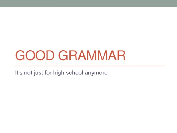 Good Grammar