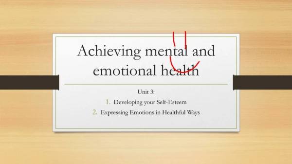 Achieving mental and emotional health