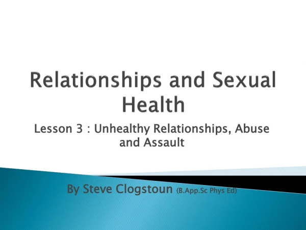 Relationships and Sexual Health