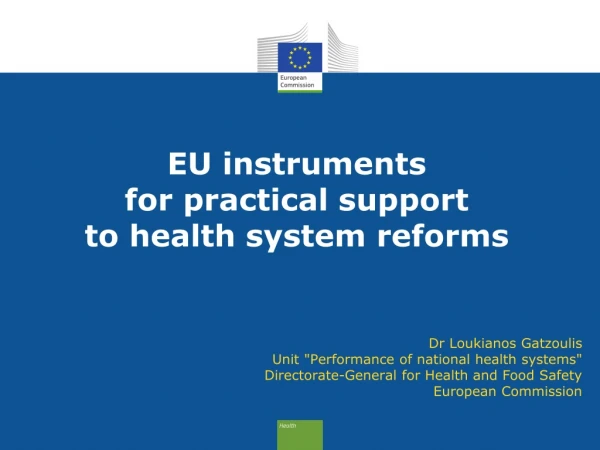 EU instruments for practical support to health system reforms