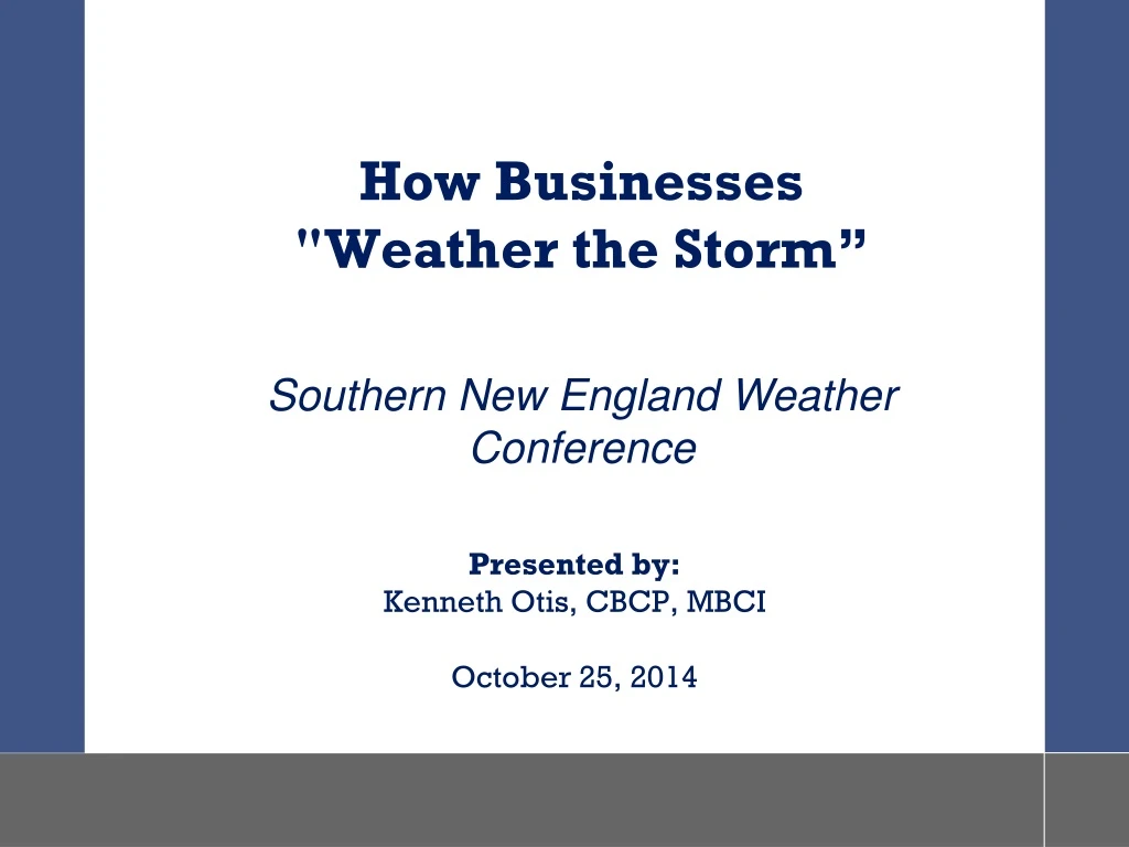 how businesses weather the storm