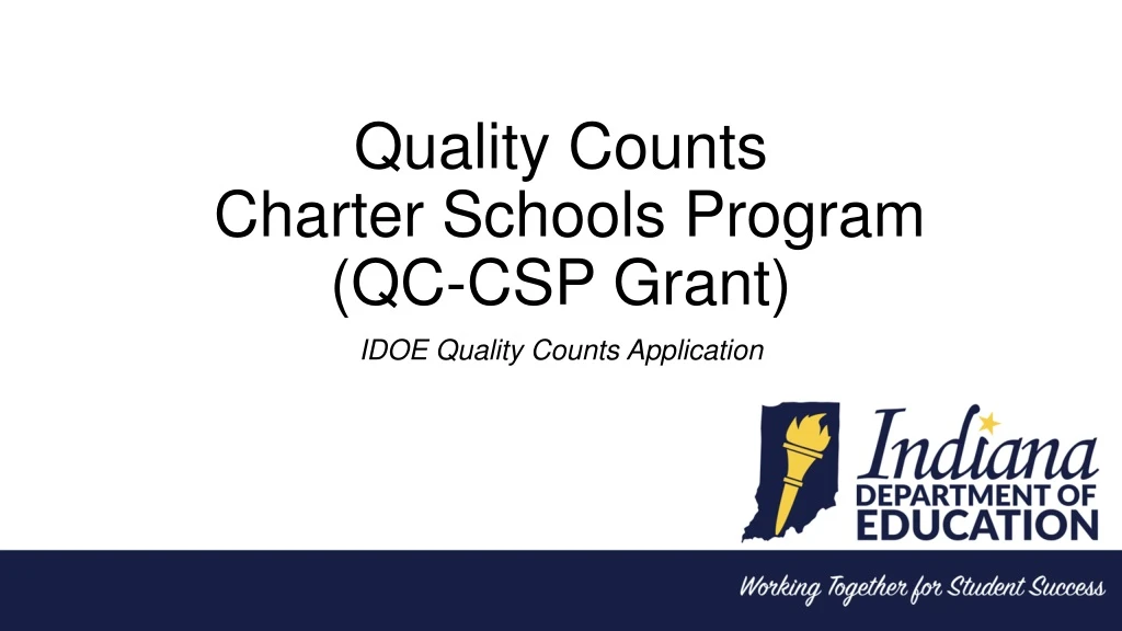 quality counts charter schools program qc csp grant