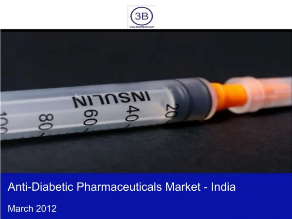 Anti-Diabetic Pharmaceuticals Market in India 2012