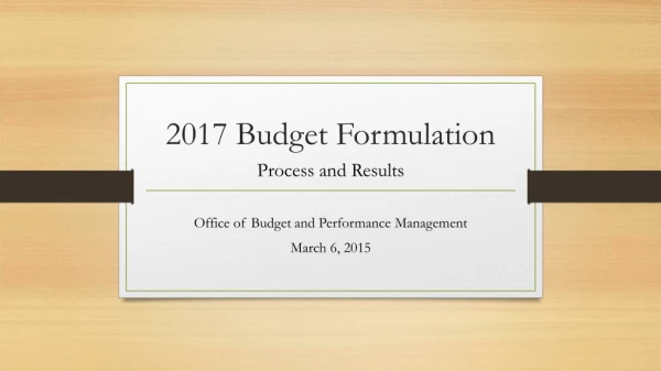 2017 Budget Formulation