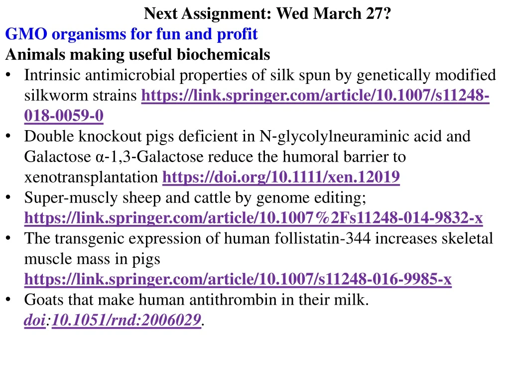 next assignment wed march 27 gmo organisms