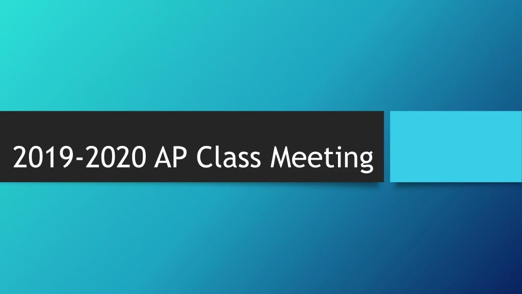 2019 2020 ap class meeting