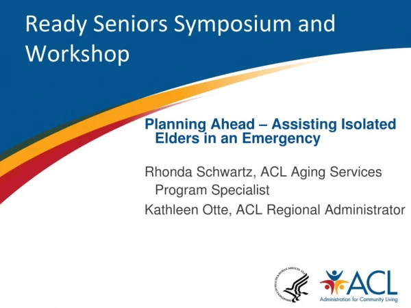 Ready Seniors Symposium and Workshop