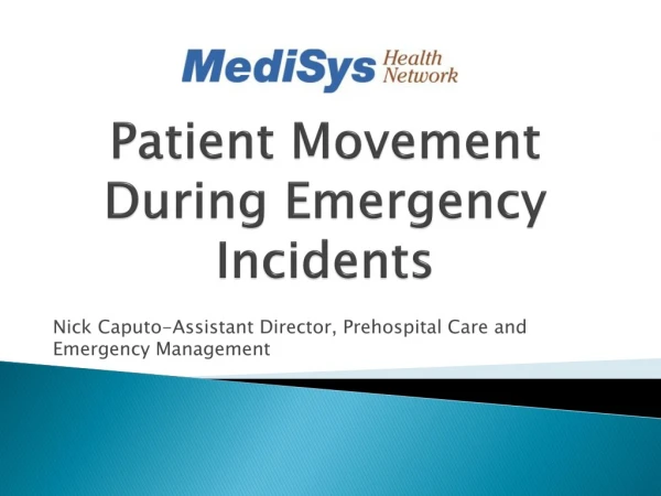 Patient Movement During Emergency Incidents