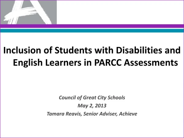 Inclusion of Students with Disabilities and English Learners in PARCC Assessments