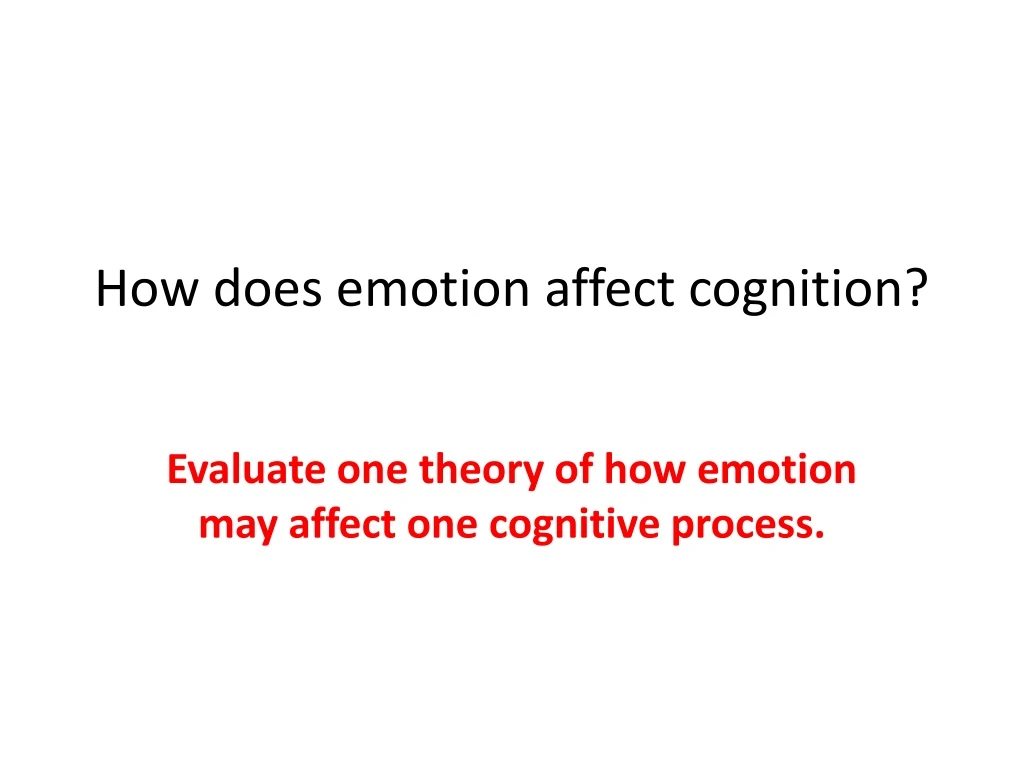 how does emotion affect cognition