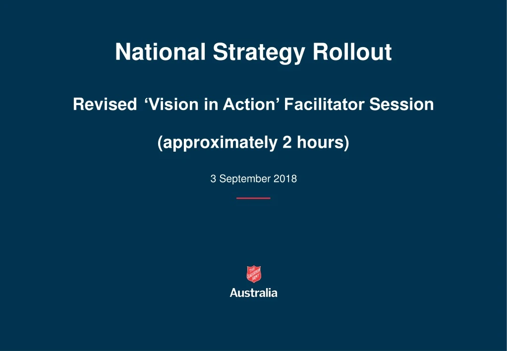 national strategy rollout revised vision in action facilitator session approximately 2 hours