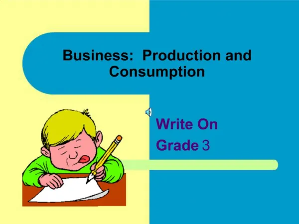 Business: Production and Consumption