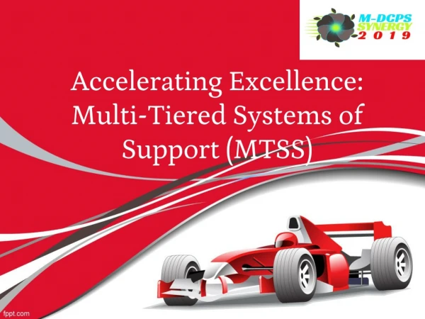 Accelerating Excellence: Multi-Tiered Systems of Support (MTSS)