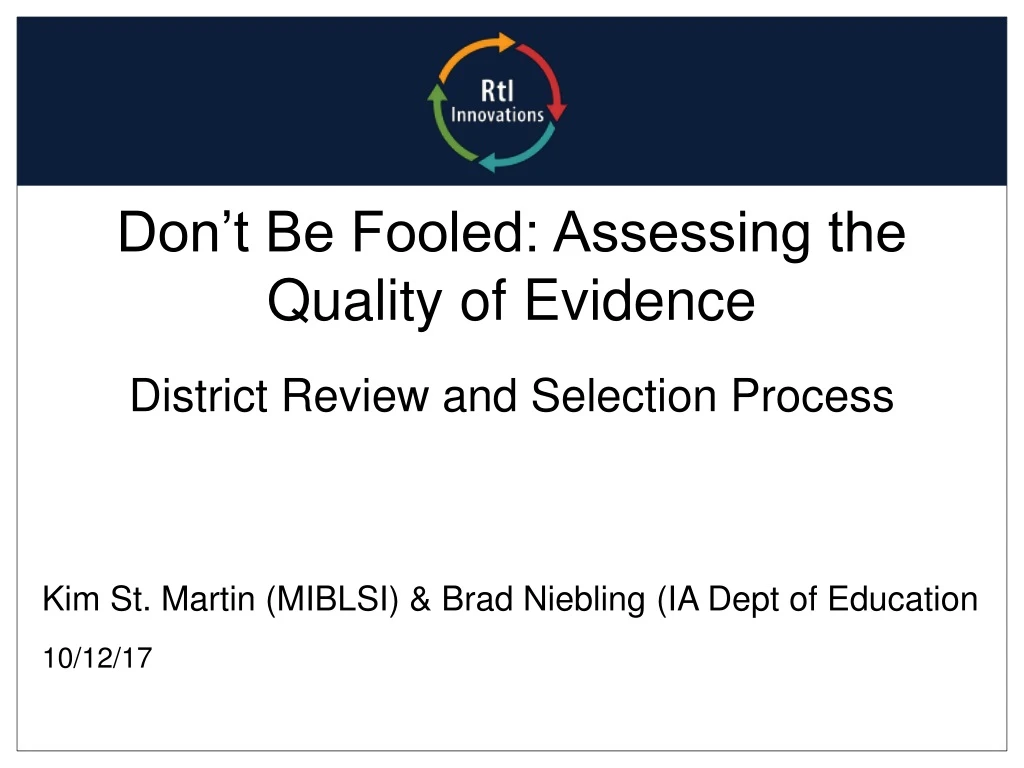 don t be fooled assessing the quality of evidence