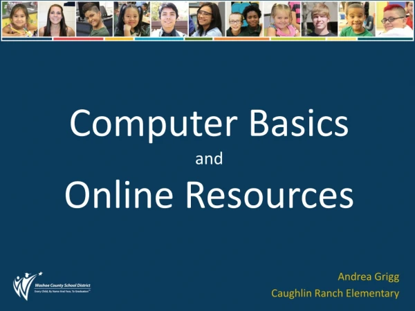 Computer Basics and Online Resources