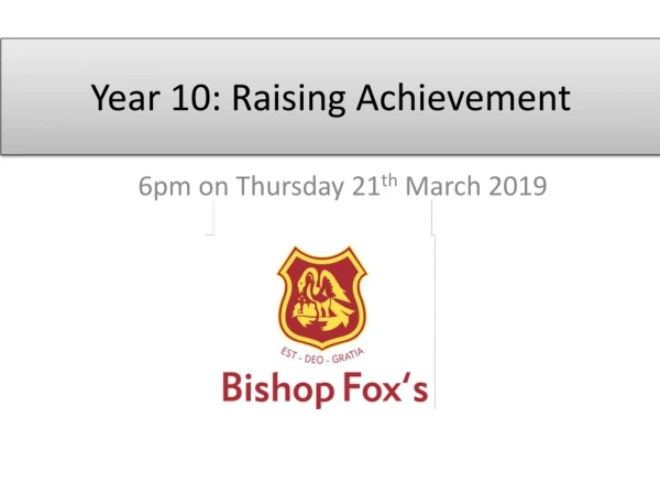 Year 10: Raising Achievement