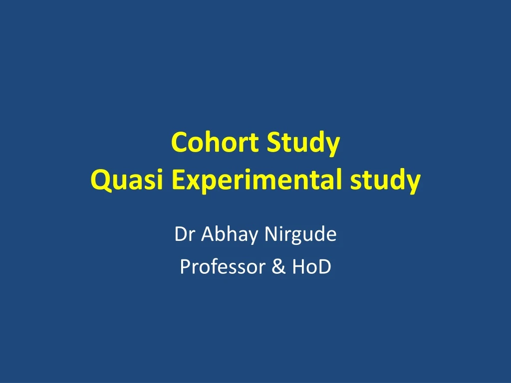 cohort study quasi experimental study