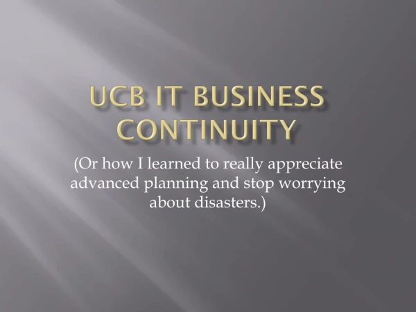 UCB IT Business Continuity