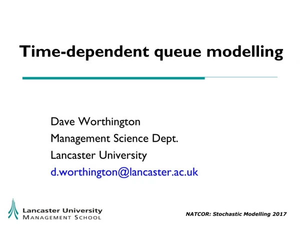 Time-dependent queue modelling