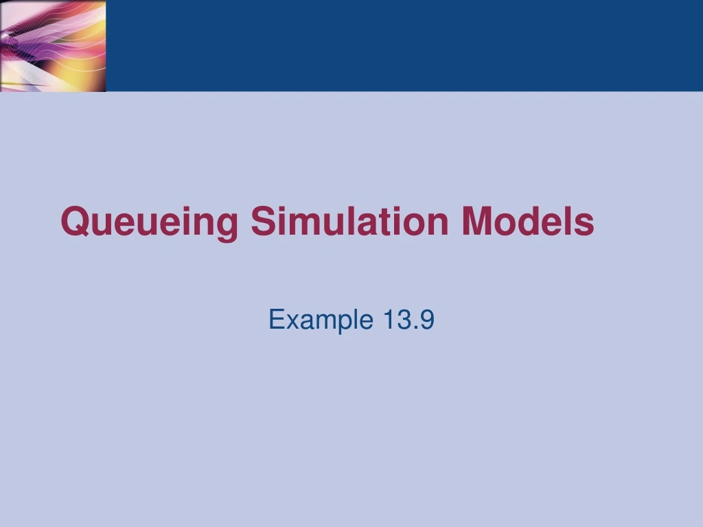 queueing simulation models