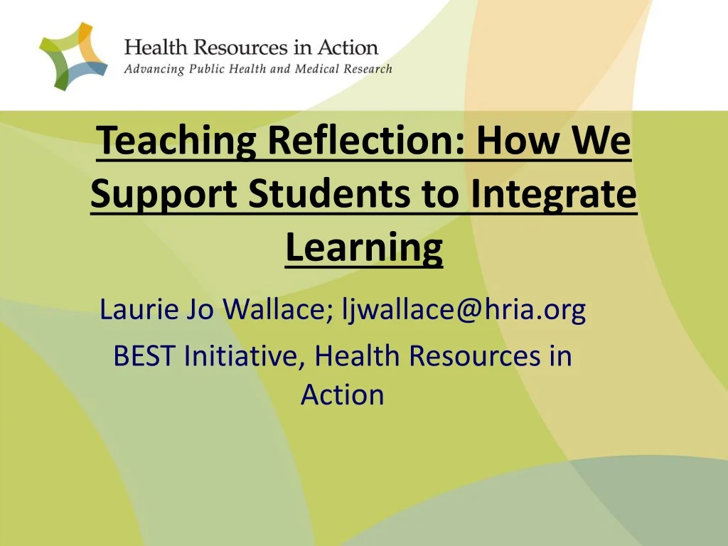 teaching reflection how we support students to integrate learning